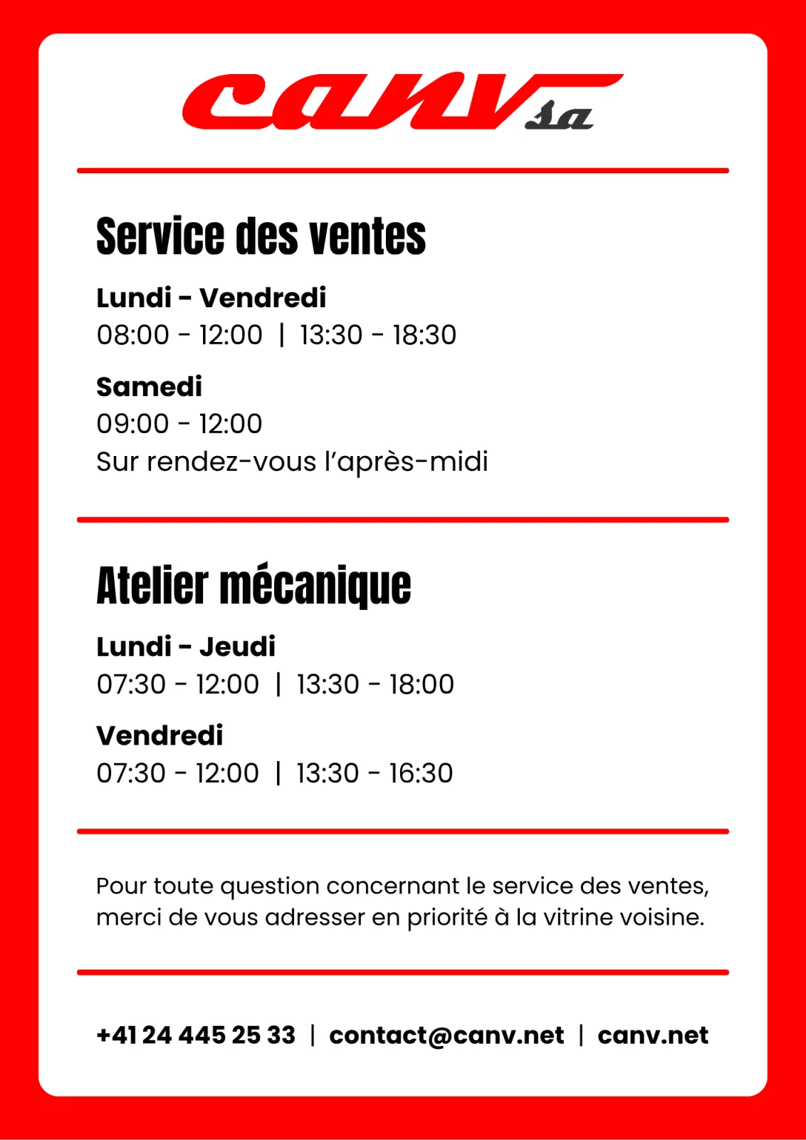 Poster with the opening hours of the sales department and the mechanics workshop